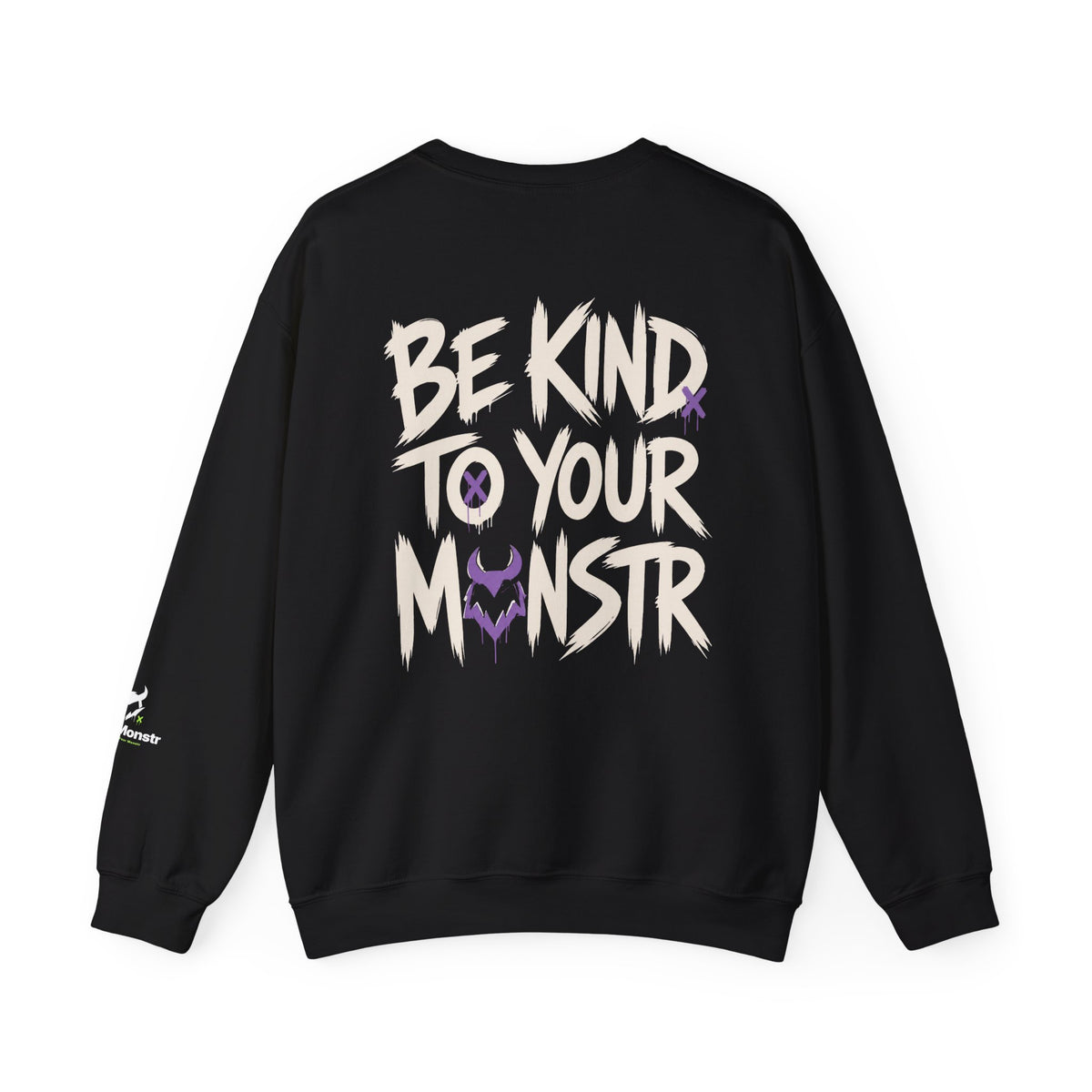 Be Kind To Your Monstr Sweatshirt | Mental Health Awareness