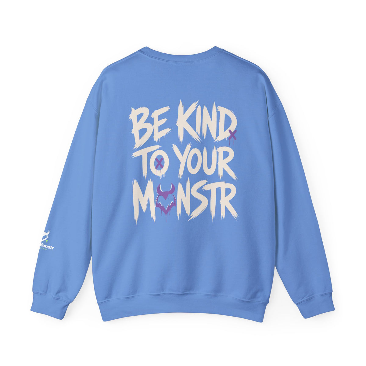 Be Kind To Your Monstr Sweatshirt | Mental Health Awareness