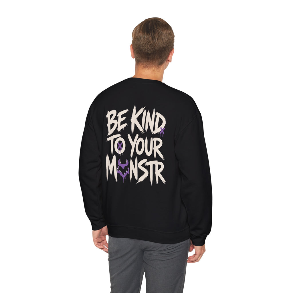 Be Kind To Your Monstr Sweatshirt | Mental Health Awareness