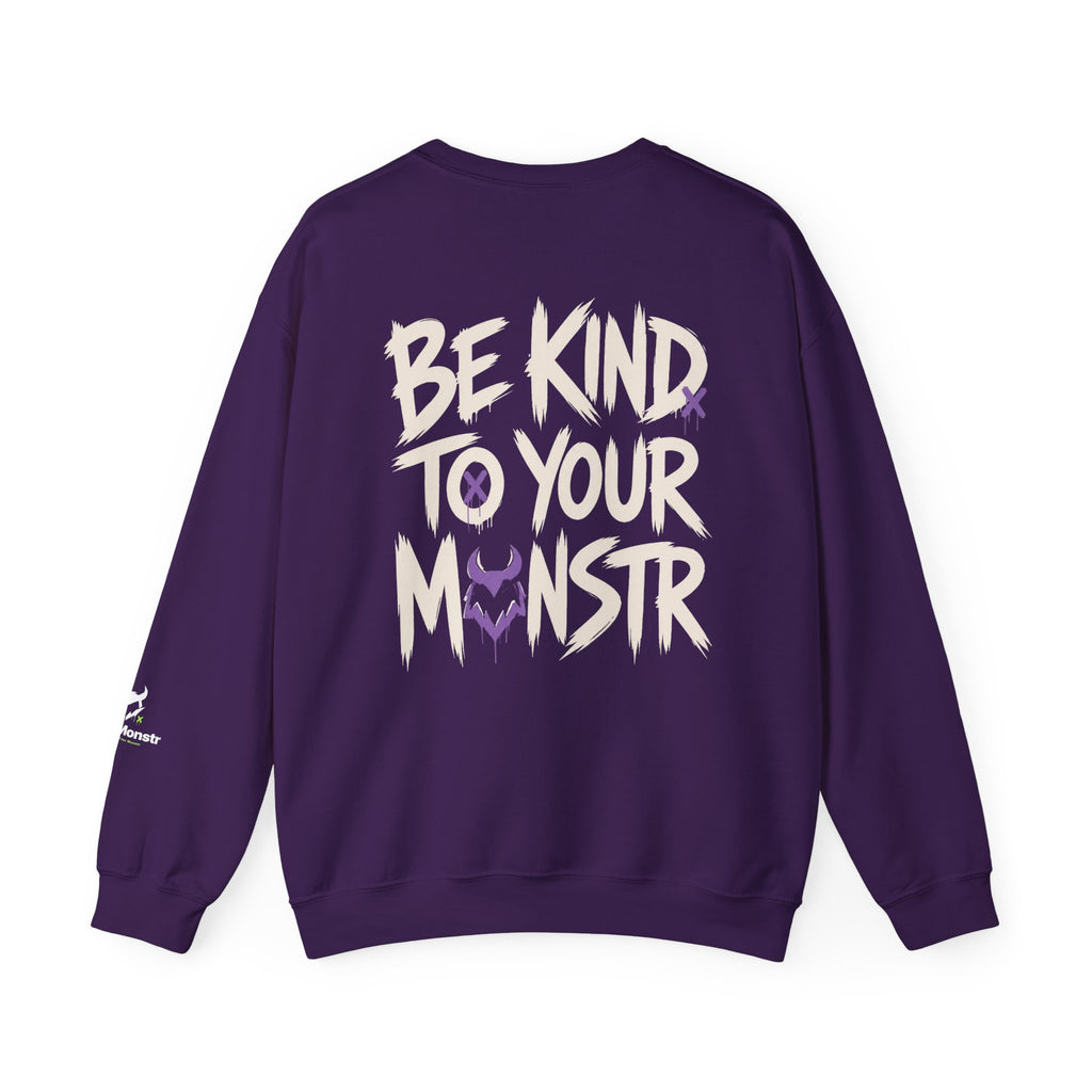 Be Kind To Your Monstr Sweatshirt | Mental Health Awareness
