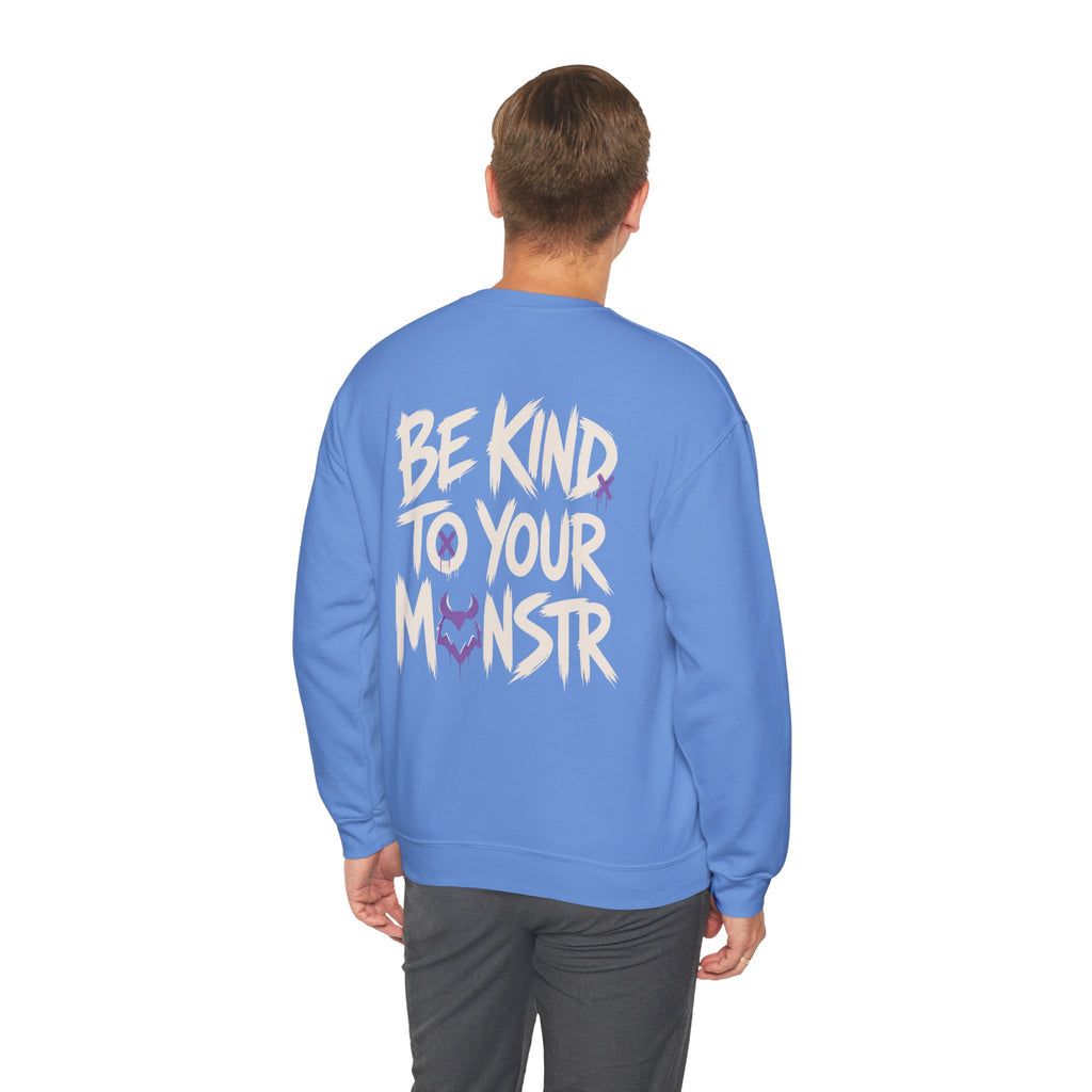 Be Kind To Your Monstr Sweatshirt | Mental Health Awareness